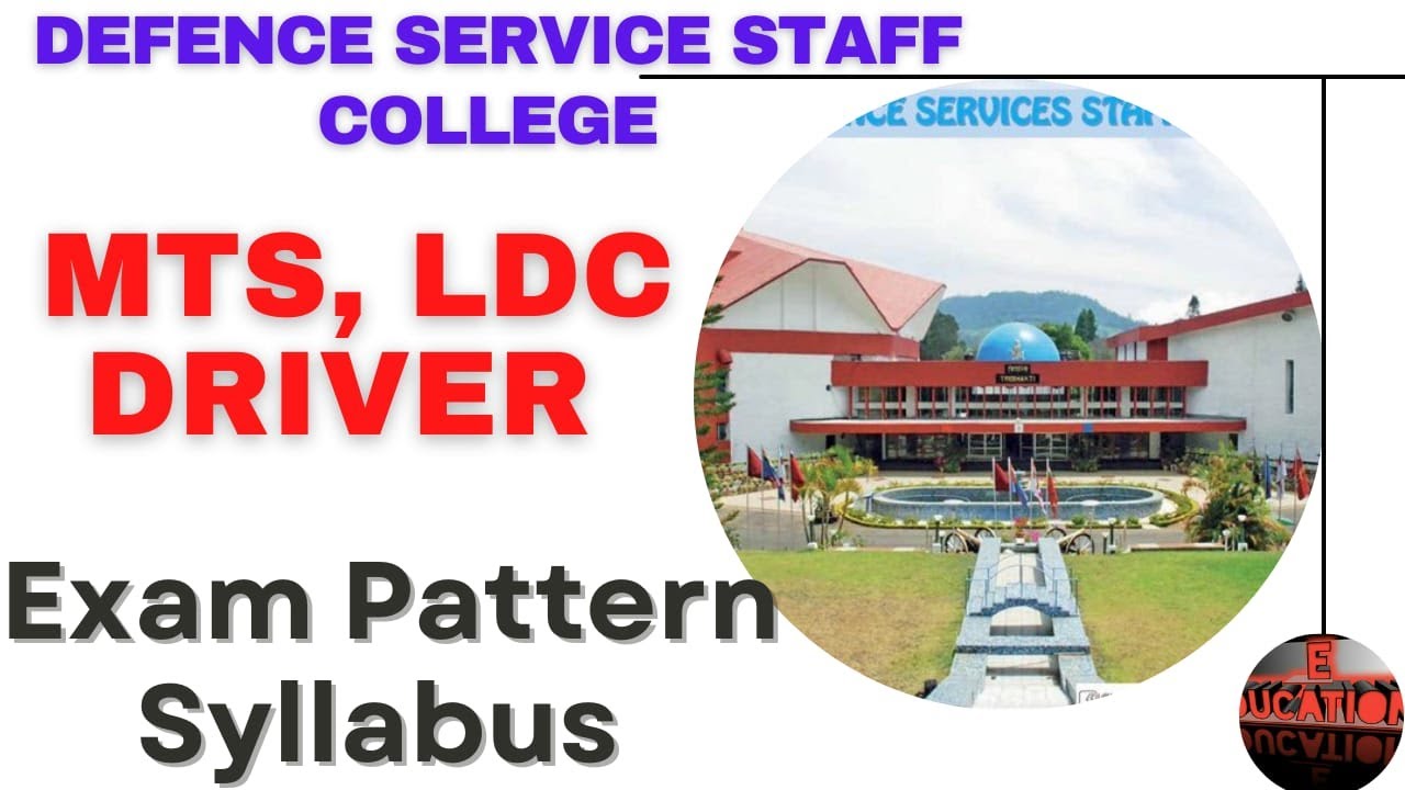 DSSC MTS, LDC & Driver Recruitment 2022 I Defence Service Staff College MTS, LDC & Driver Vacancy