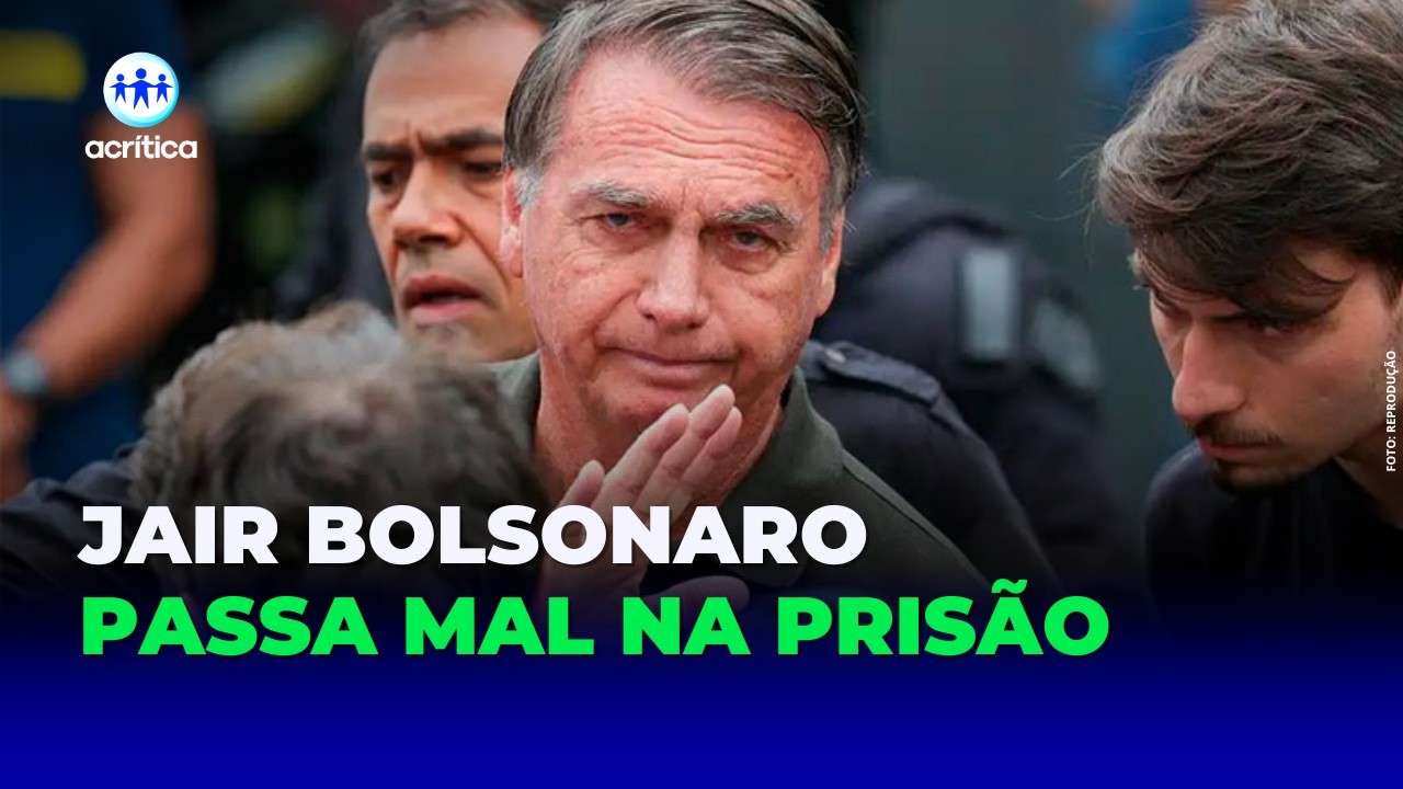 JAIR BOLSONARO É HOSPITALIZADO DEPOIS DE PASSAR MAL NA PRISÃO