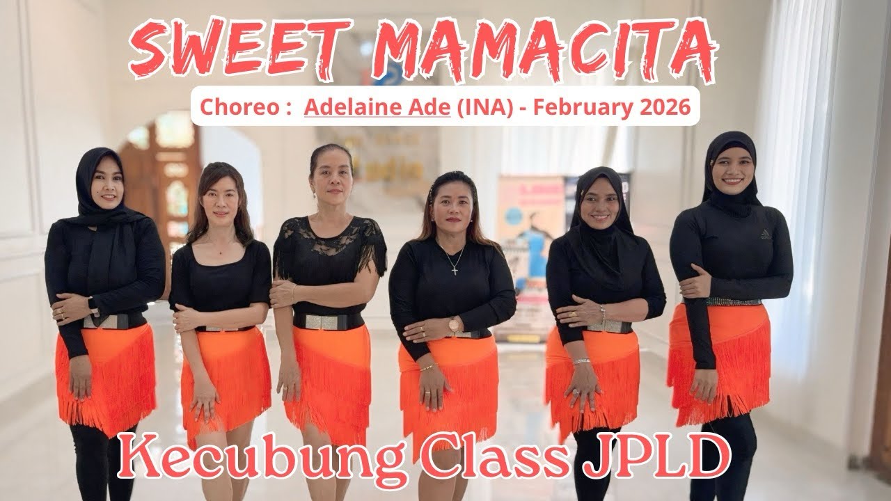 SWEET MAMACITA / Line Dance / Choreo : Adelaine Ade (INA) - Feb 2026