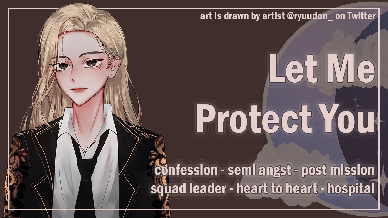 Let Me Protect You [Confession] [Listener in Hospital] [Post-Mission] [F4A] ASMR Roleplay