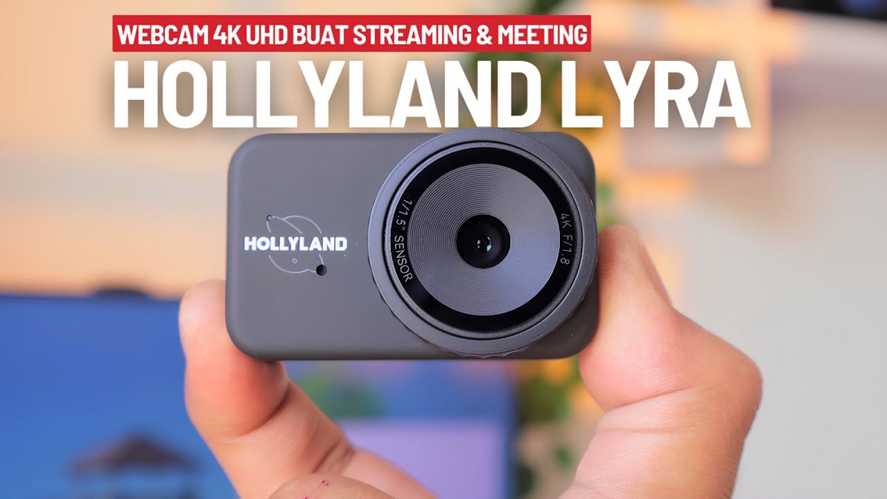 REVIEW HOLLYLAND LYRA: Webcam 4K Pertama Hollyland, Bagus Buat Live Streaming dan Meeting