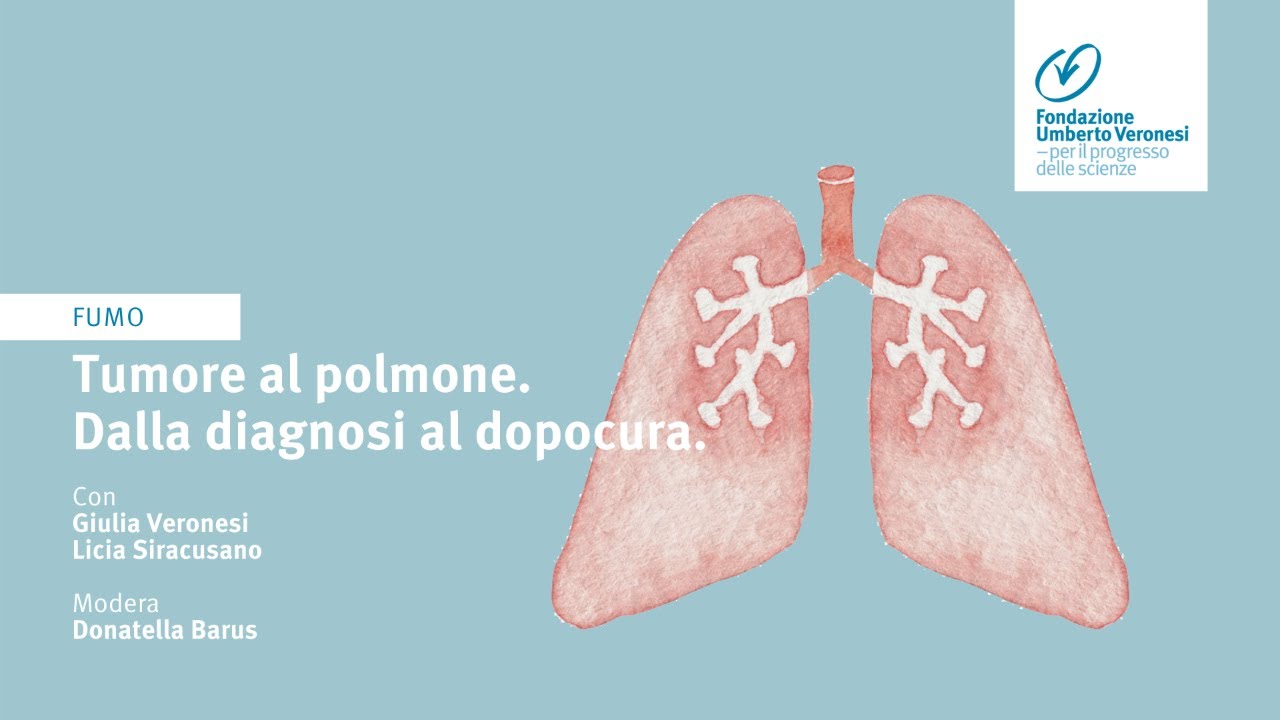 Tumore del polmone. Dalla diagnosi al dopo cura
