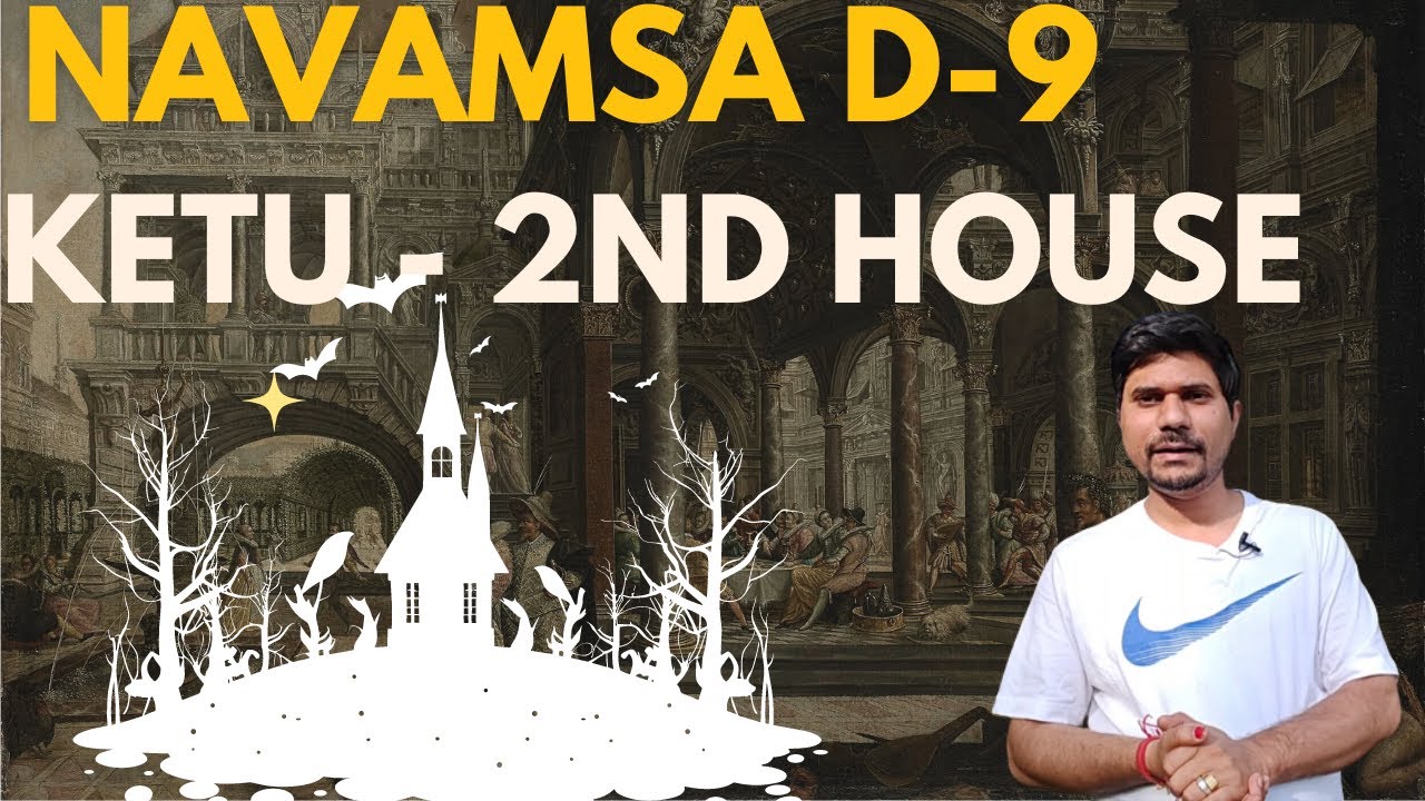 Ketu in 2nd House in D-9 Navamsa Chart - Vedic Astrology