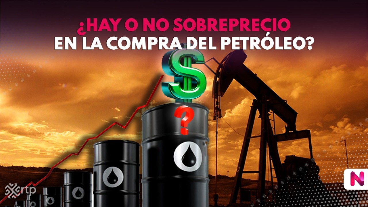 ¿Hay o no sobreprecio en la compra del petróleo? | Noticiero Popular | 10-02-2026