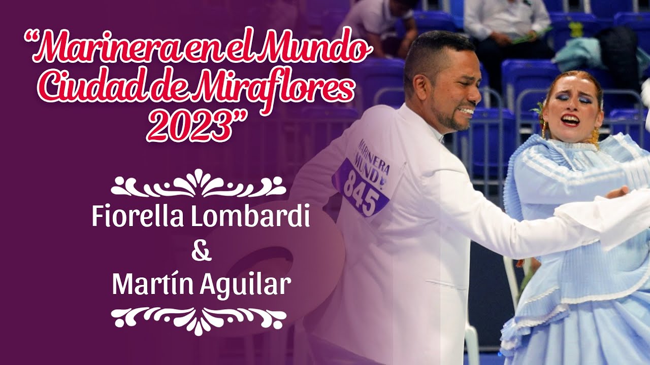 🏆Final Senior Nacional🏆 Fiorella Lombardi y Martín Aguilar 🥇 | Marinera en el Mundo 2023