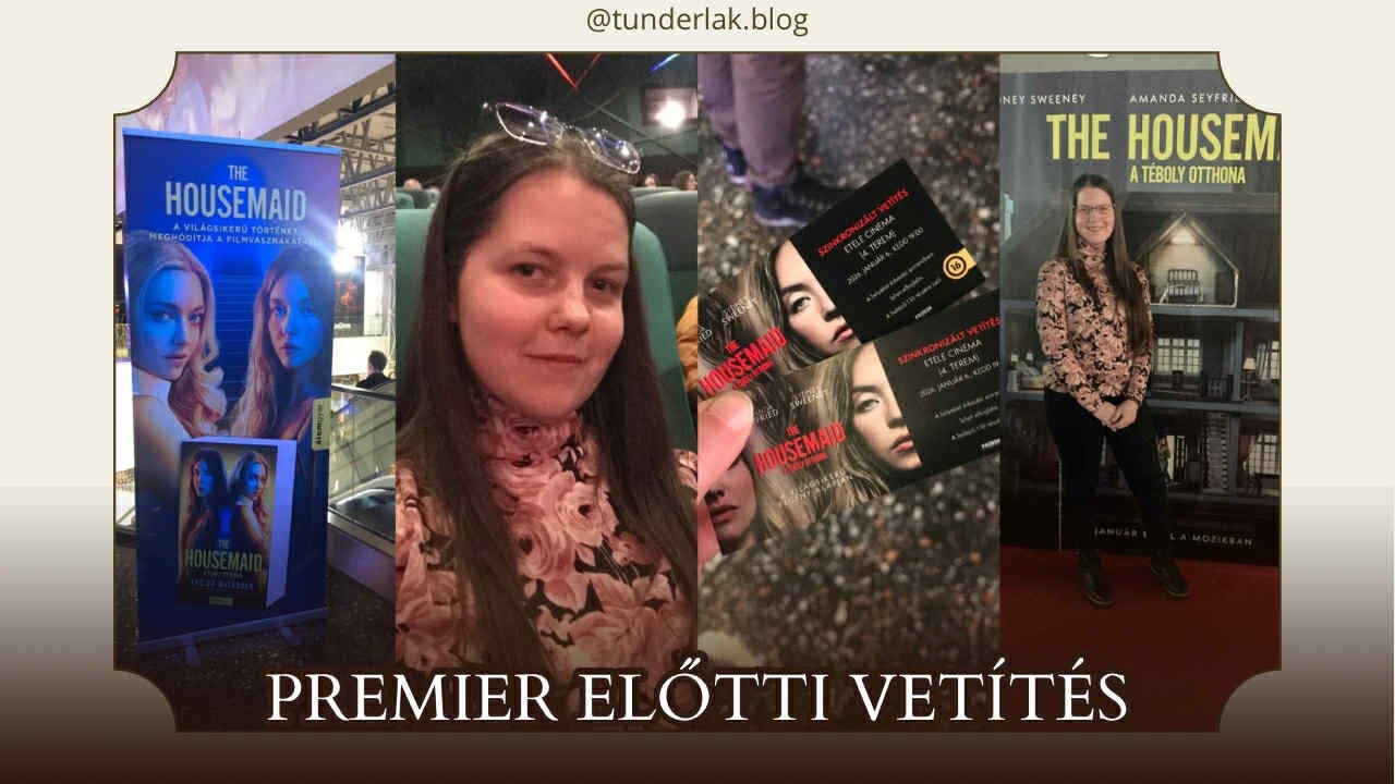 The Housemaid - premier előtti vetítés {Tündérlak}