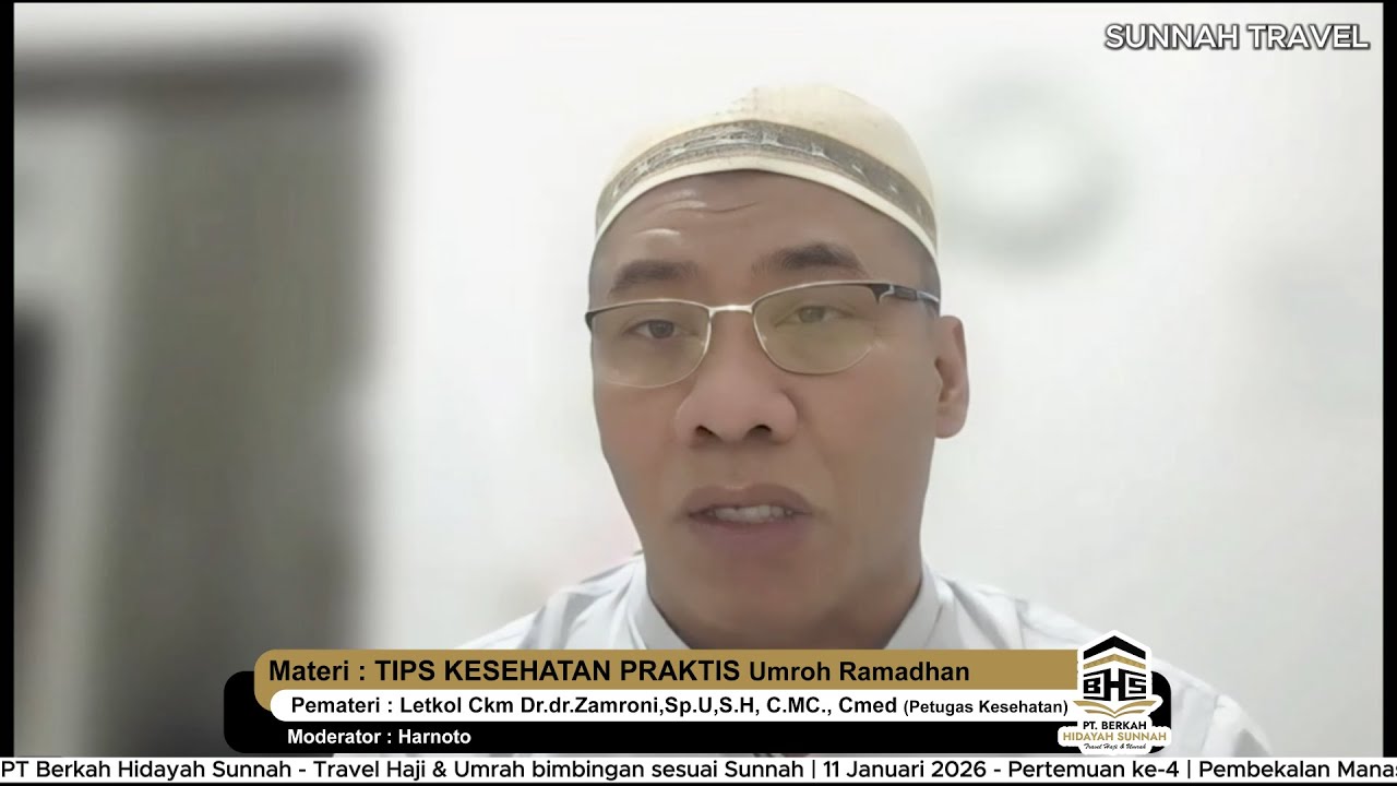 𝐏𝐄𝐌𝐁𝐄𝐊𝐀𝐋𝐀𝐍 𝐌𝐀𝐍𝐀𝐒𝐈𝐊 𝐔𝐌𝐑𝐀𝐇 𝐎𝐍𝐋𝐈𝐍𝐄 ke-4 - Jamaah Umroh Itikaf Ramadhan 1447 h. TIPS KESEHATAN. #fyi
