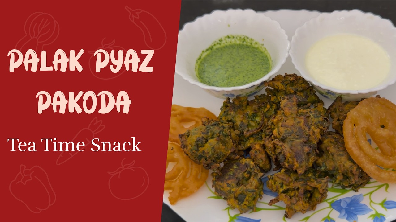 Palak Pyaz Pakoda Recipe | Crispy Spinach Onion Pakora | Easy Tea Time Snack