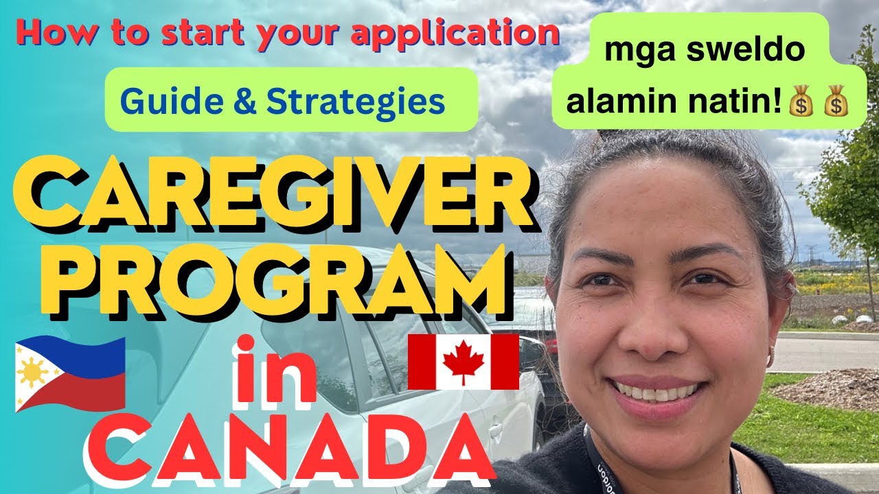 CAREGIVER PROGRAM IN CANADA | HOW TO START YOUR APPLICATION | GUIDE & STRATEGIES