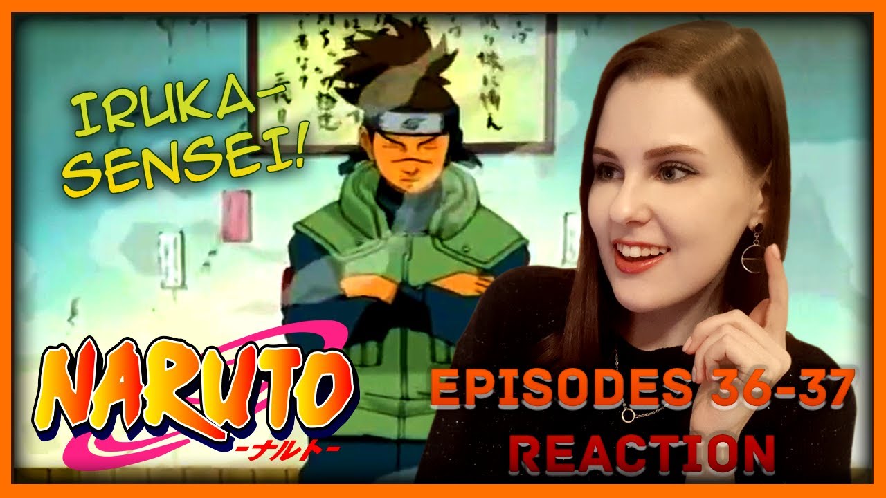 Naruto - Episodes 36-37 REACTION