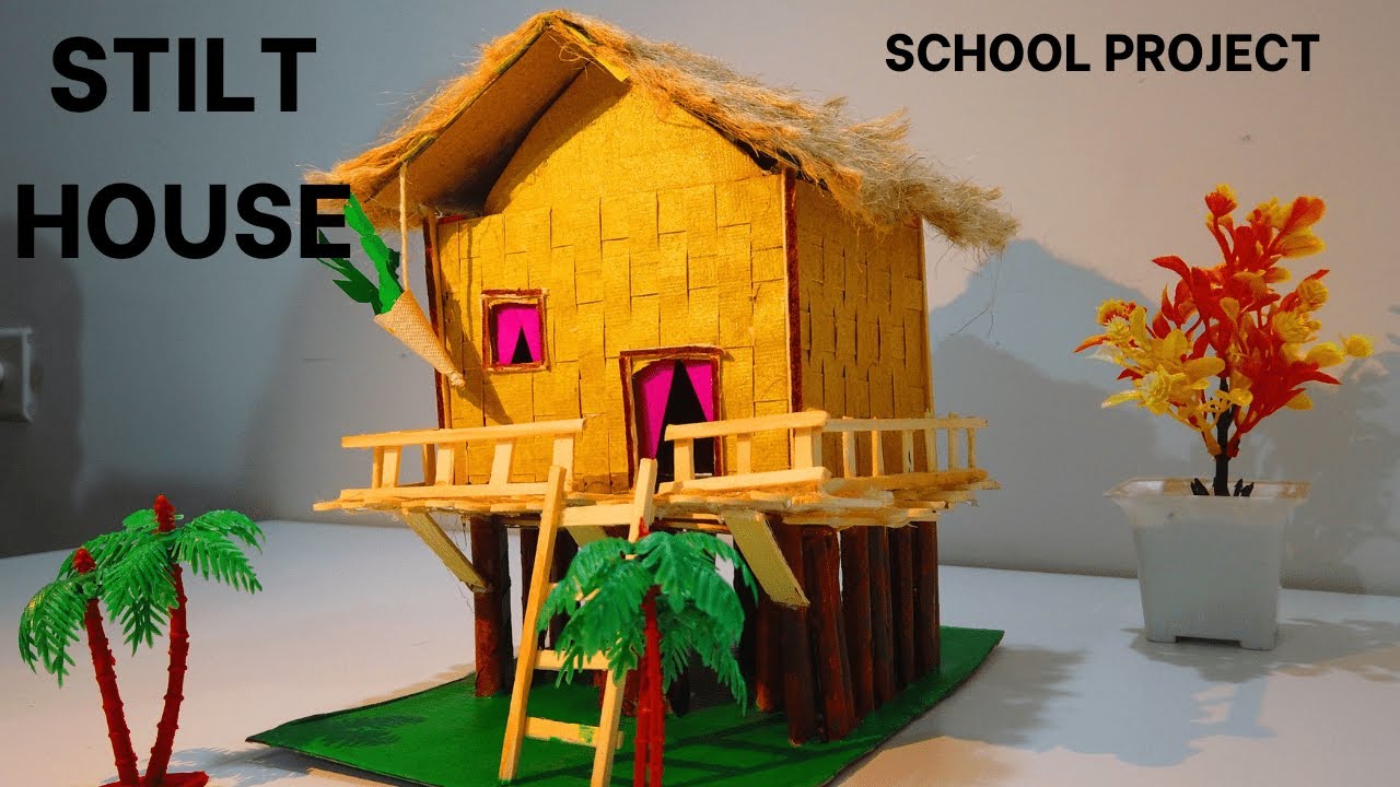 How To Make Stilt House? | What Is Stilt House | Types Of House | School Project | स्टिल्ट हाउस  DIY