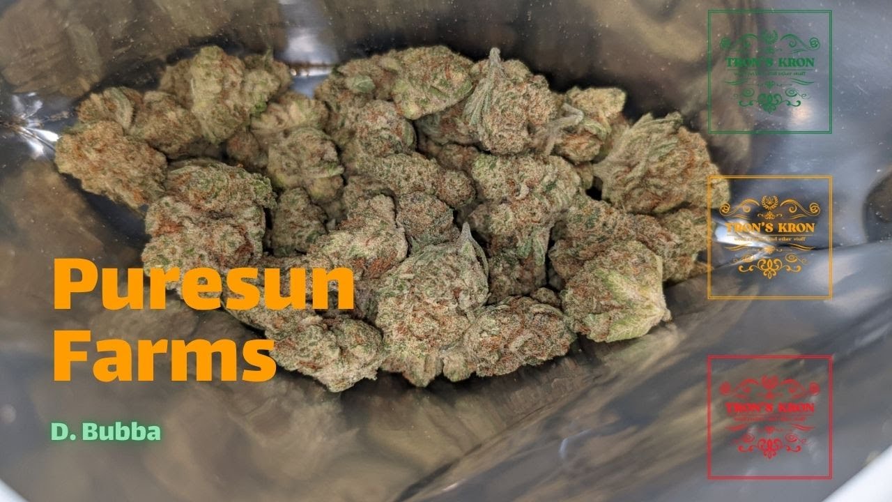 Puresun Farms D. Bubba (Death Bubba) Legal Cannabis Review *99$ OZ!!*