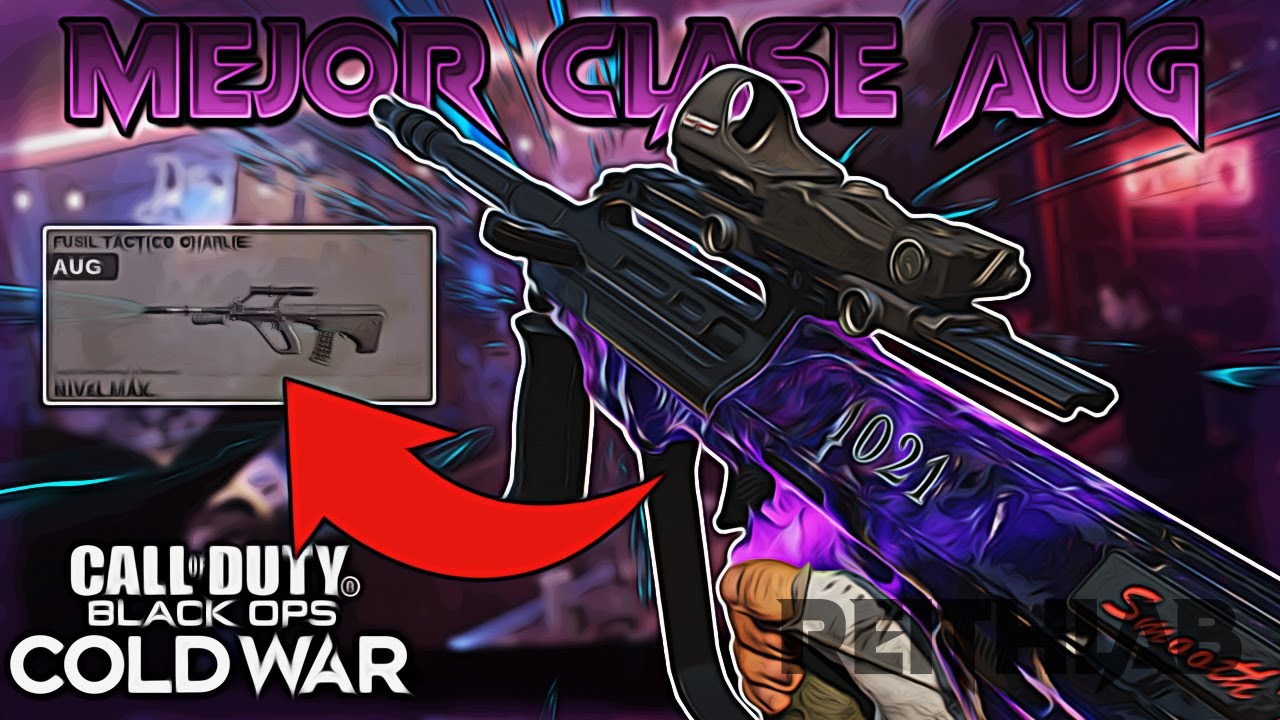 ✅La MEJOR CLASE de la AUG en COLD WAR! *SIN RETROCESO* | MEJOR CLASE COLD WAR MULTIJUGADOR
