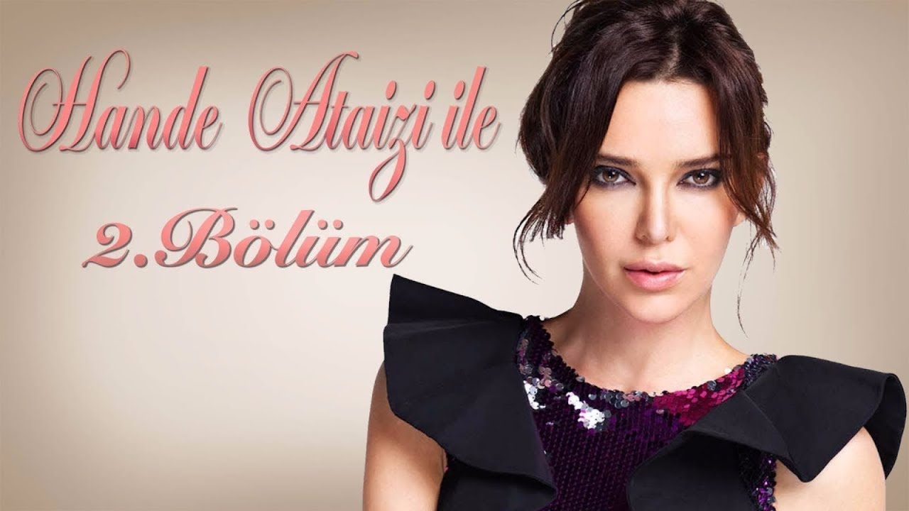 Hande Ataizi ile Yarışalım | 14 KASIM 2017 - 2. B&Ouml;L&Uuml;M TEK PAR&Ccedil;A