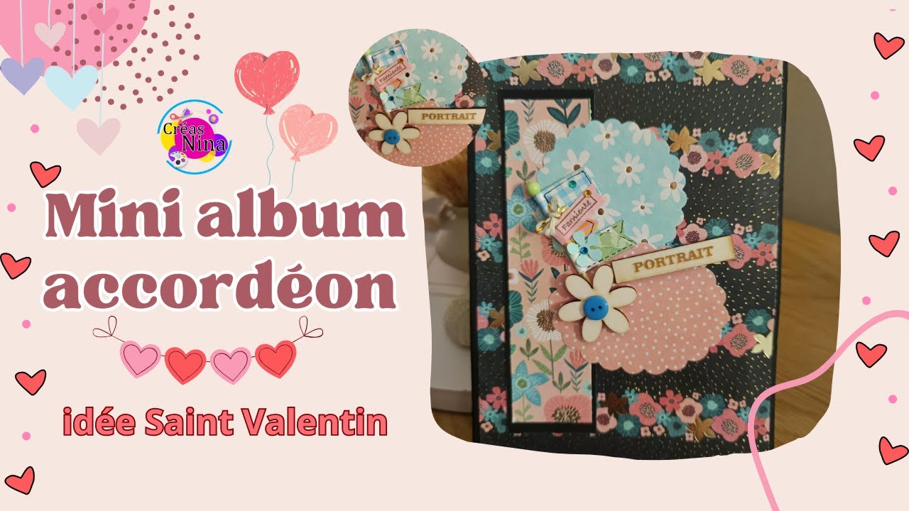 🧡 Mini album accordéon - Une idée scrap pour la Saint Valentin 🧡
