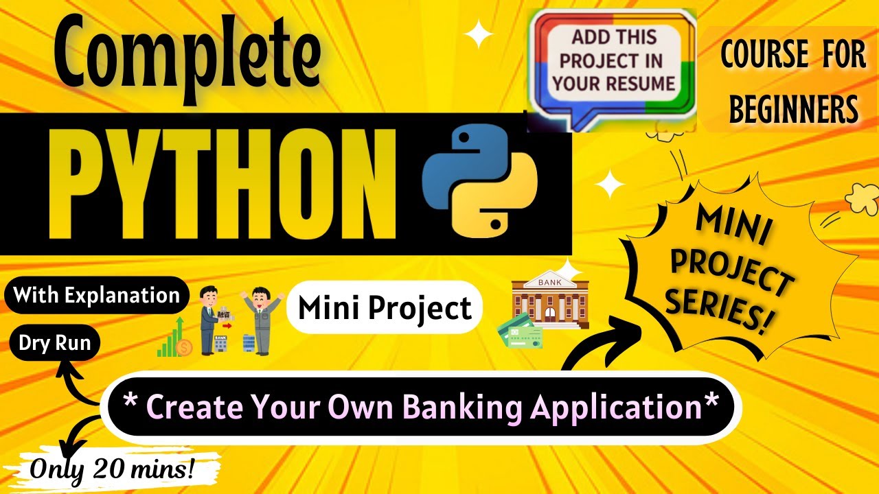 *Build Your Own Banking Application in Python* | Mini Project | Python Full course for Beginners