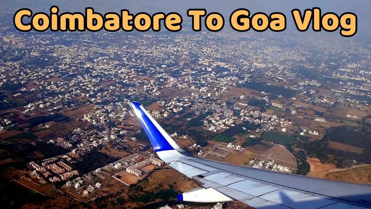 கோயம்புத்தூர் to Goa Direct flight vlog | Flight Experience | Coimbatore Airport Check in| North Goa