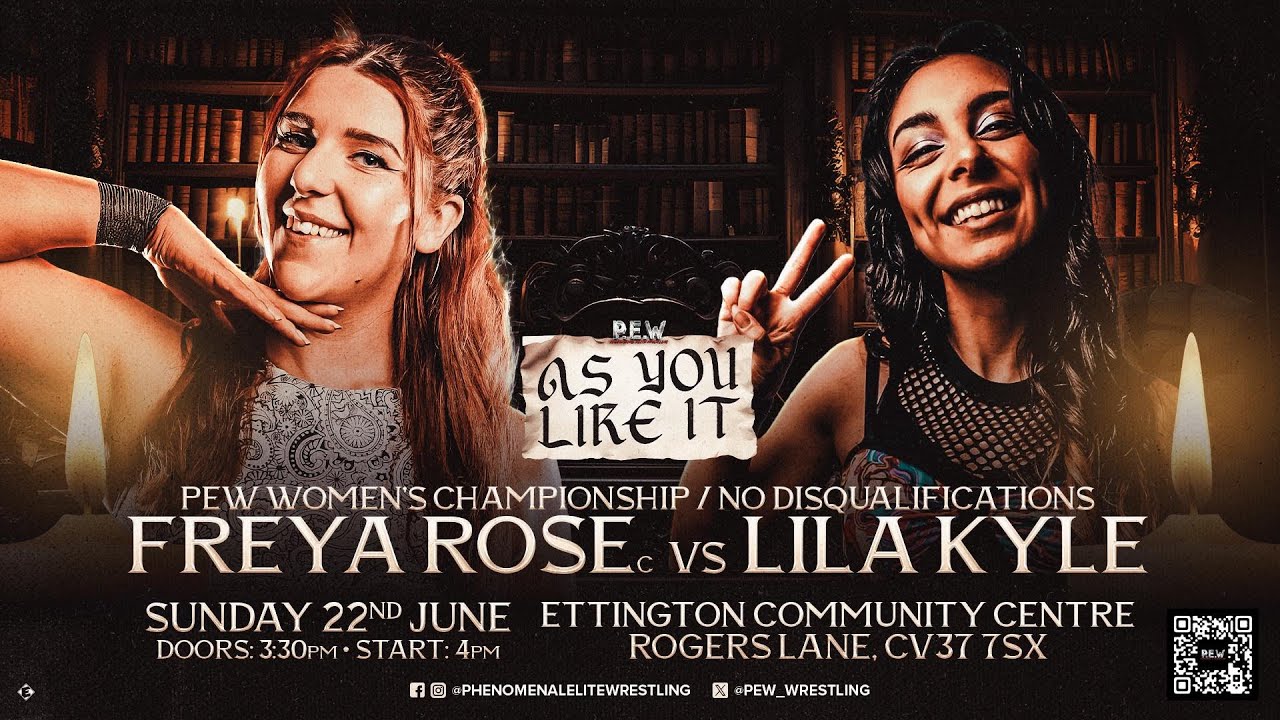 FULL MATCH: P.E.W Womens Championship- NO DQ - Freya Rose Vs Lila Kyle P.E.W  ‘AS YOU LIKE IT’ 2025