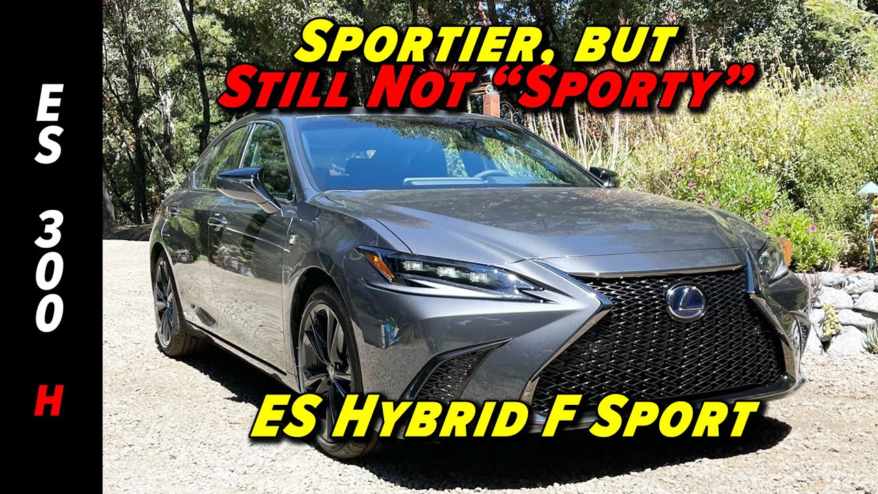 Lexus ES 300h F Sport 2022 года делает гибридную роскошь еще более привлекательной