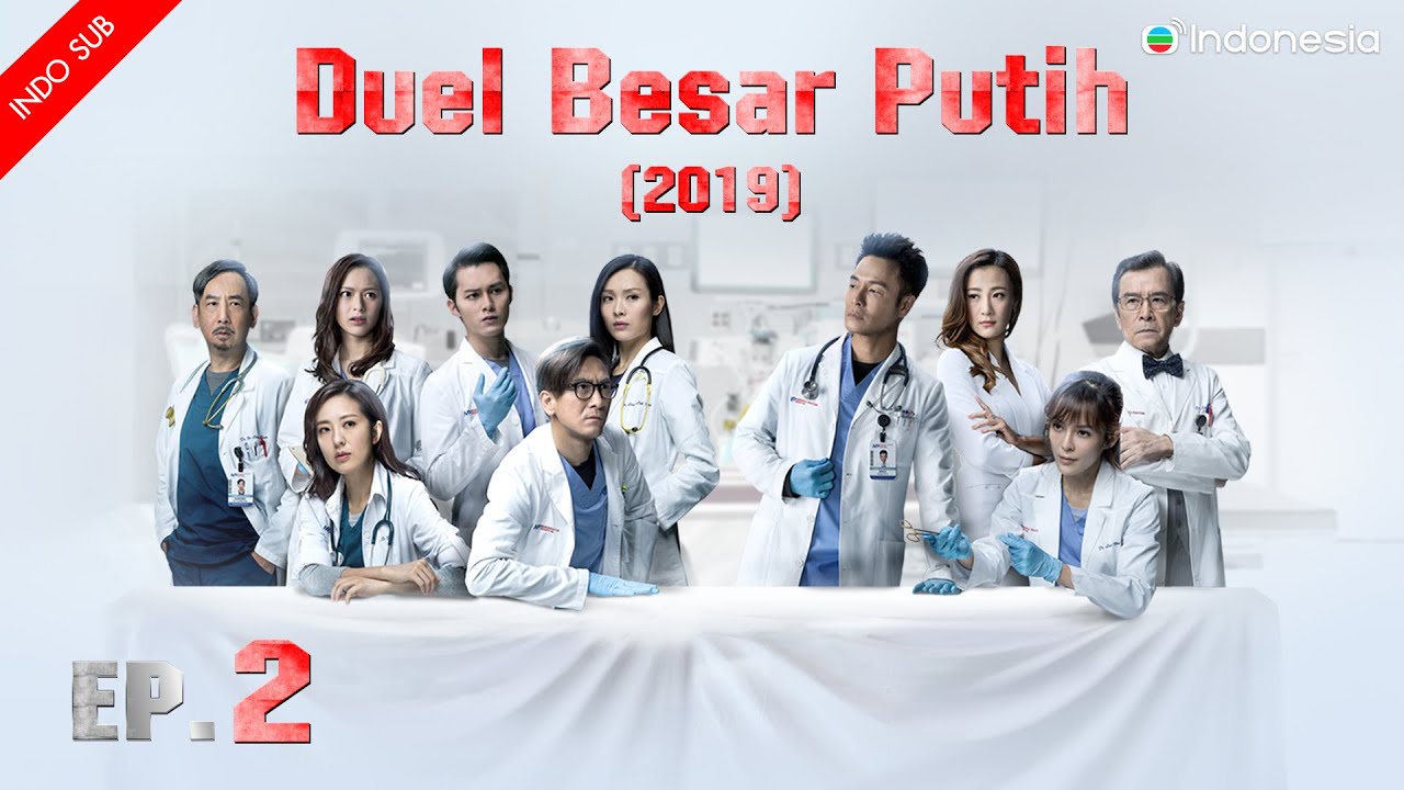 Duel Besar Putih (2019)  l  Big White Duel  l EP.2 l TVB Indonesia