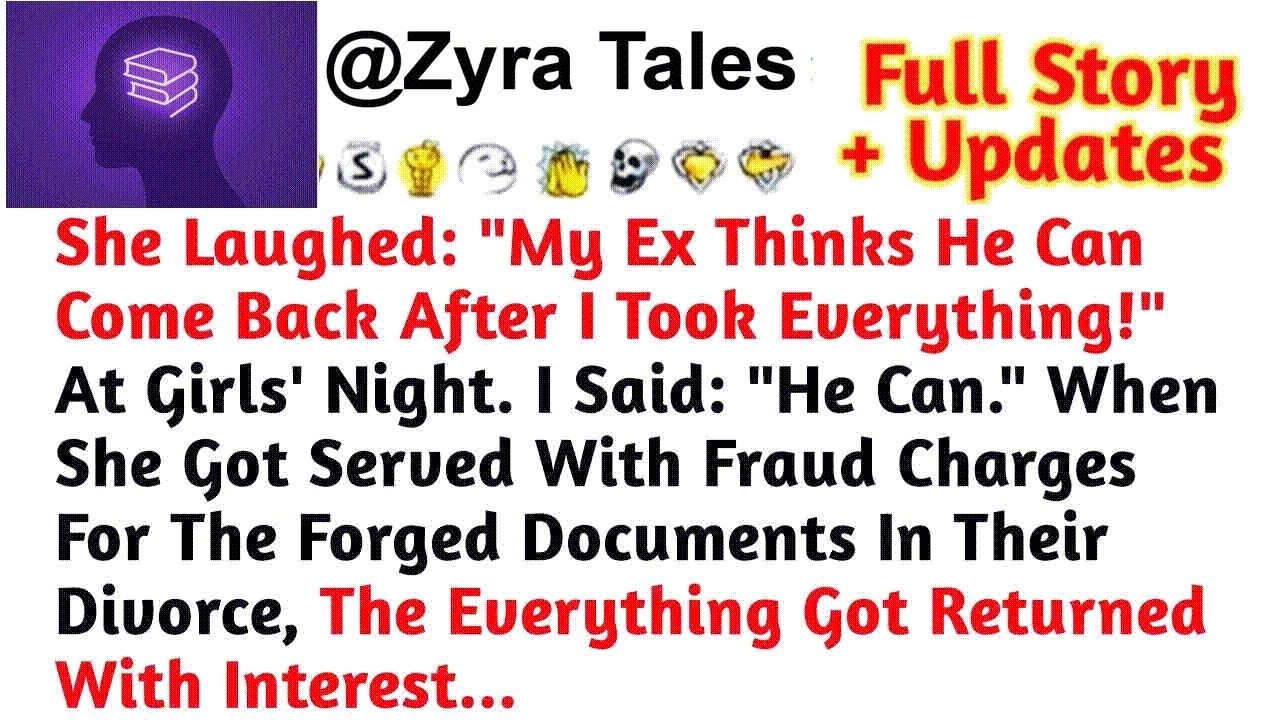 She Laughed ＂My Ex Thinks He Can Come Back After I Took Everything!＂ At Girls' Night⧸⧸Reddit Sto