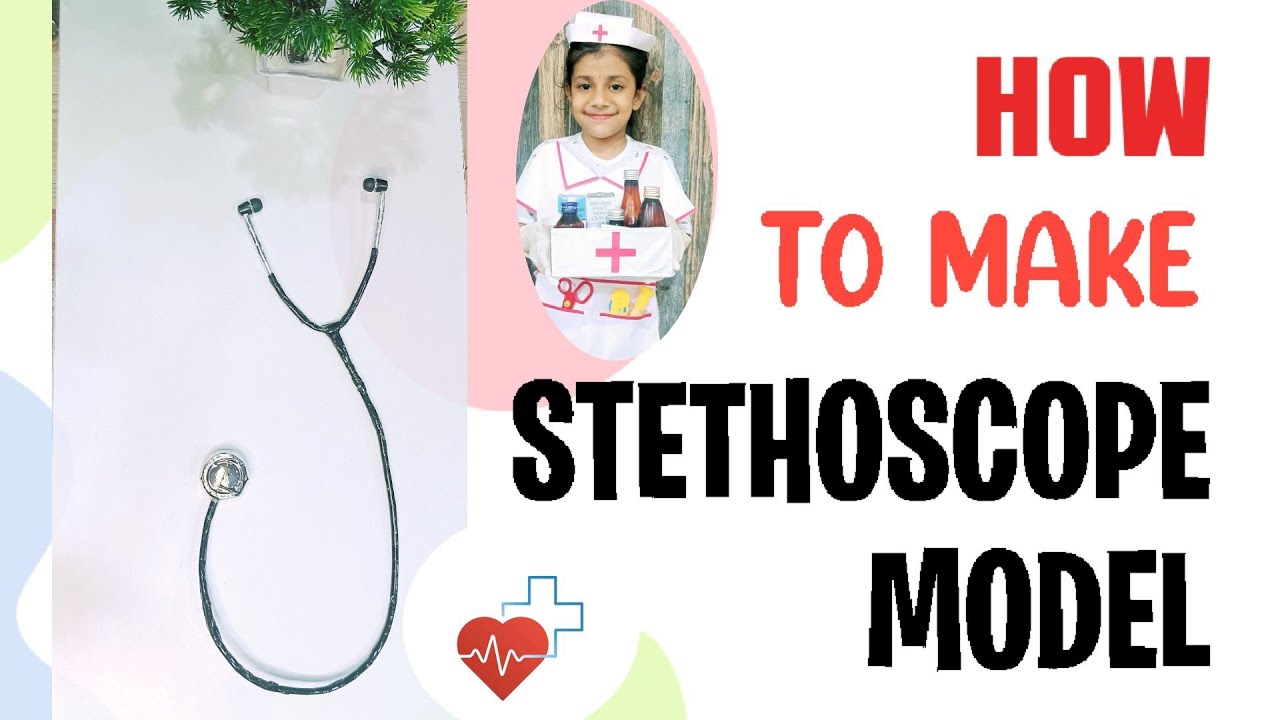 Stethoscope Model/science model diy