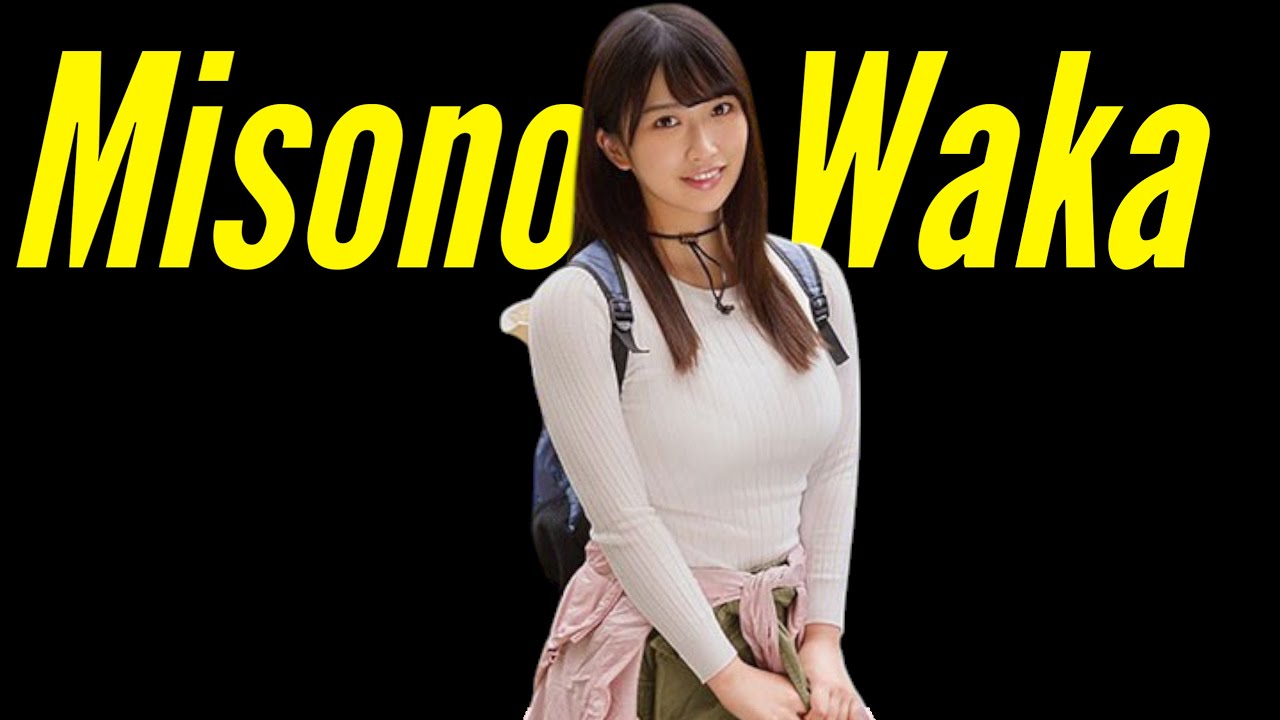 Misono Waka: Journey of a Popular Japanese AV Actress & Her Unique Appeal! (美園和花)