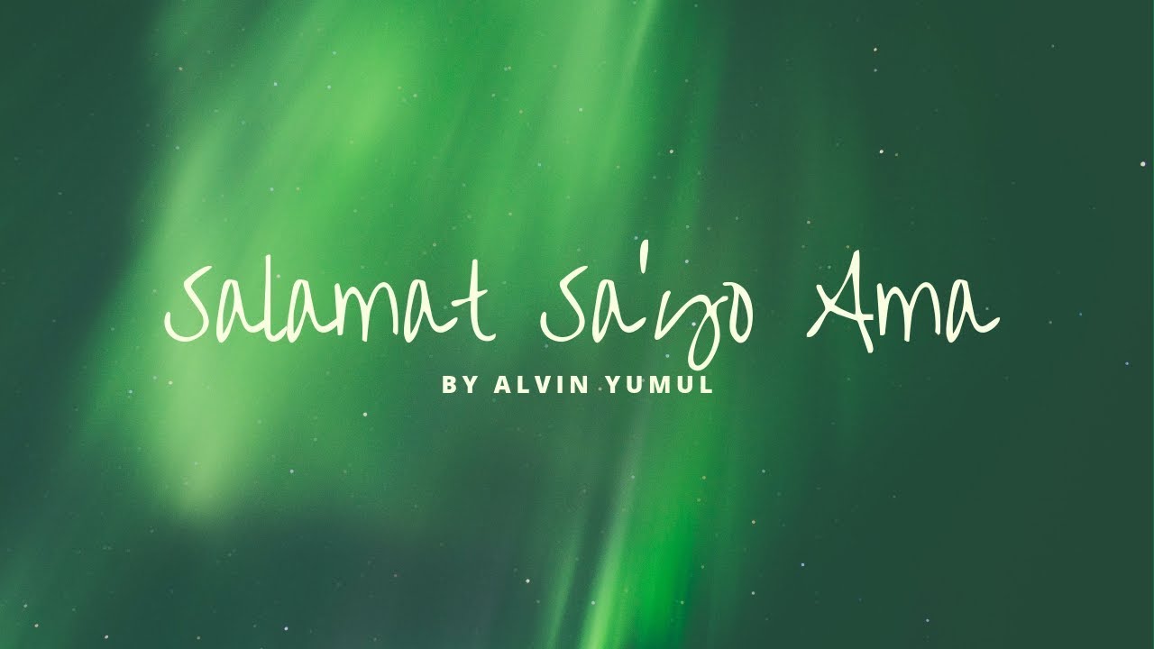 Salamat Sa'yo Ama (UECFI Song Cover) By Alvin Yumul