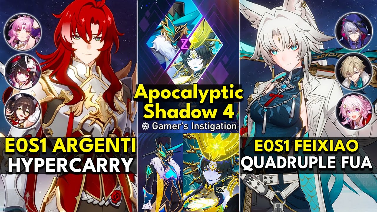 E0S1 Argenti Hyper & E0S1 Feixiao Quadruple FUA | Apocalyptic Shadow Floor 4 3 Stars | Honkai