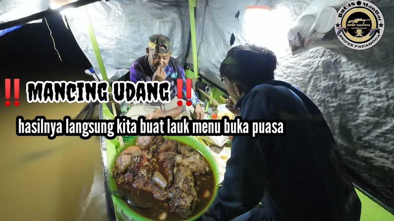 Di terpa hujan dan angin saat mancing udang❗Nikmatnya❗hasilnya langsung kita masak buat buka puasa 