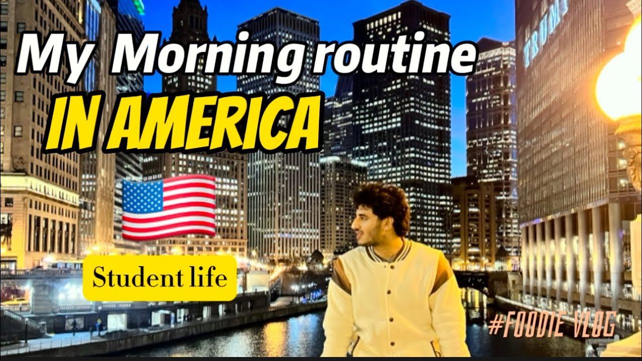My Morning Routine to Manage my job and Studies in America as International Student in America 🇺🇸