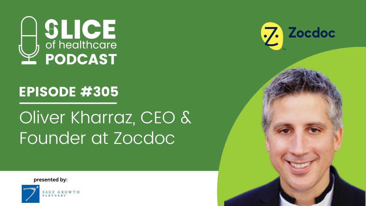 #305 - Oliver Kharraz, CEO & Founder at Zocdoc