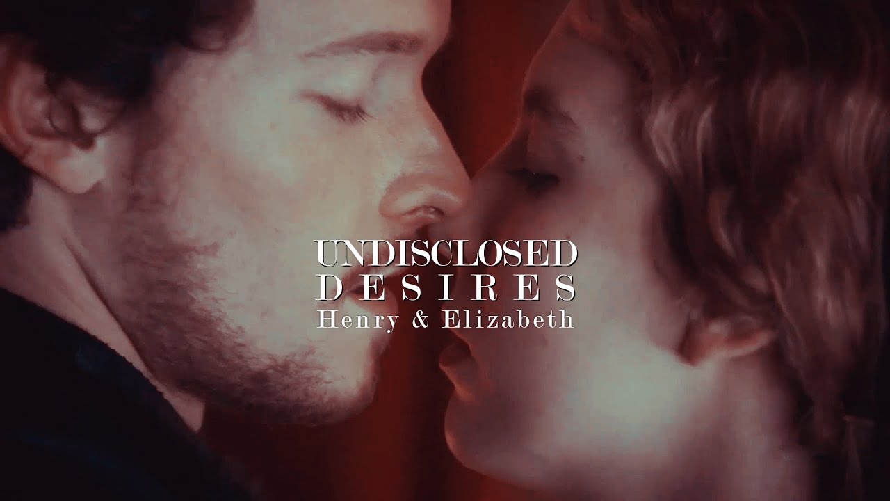 Henry & Elizabeth | Undisclosed Desires