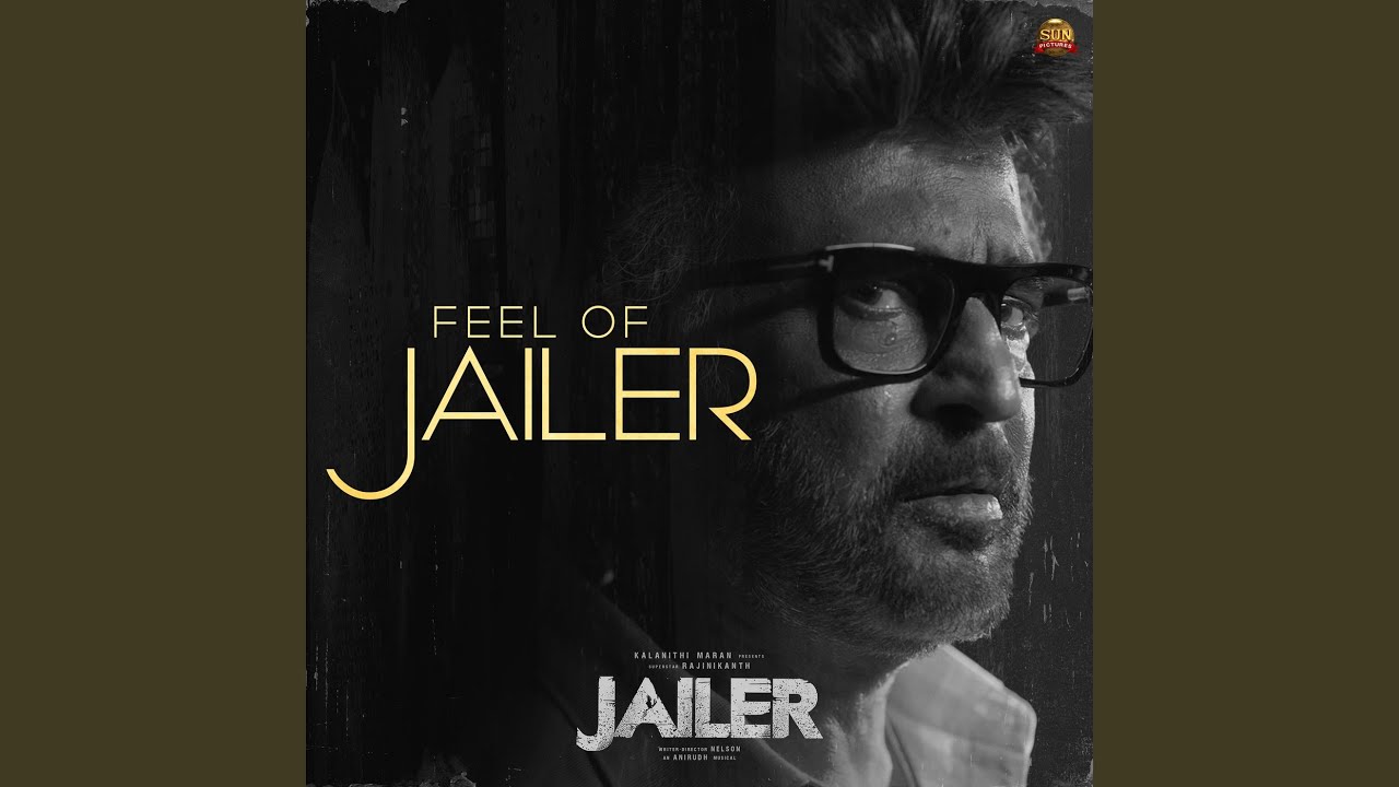 Feel of Jailer (From 