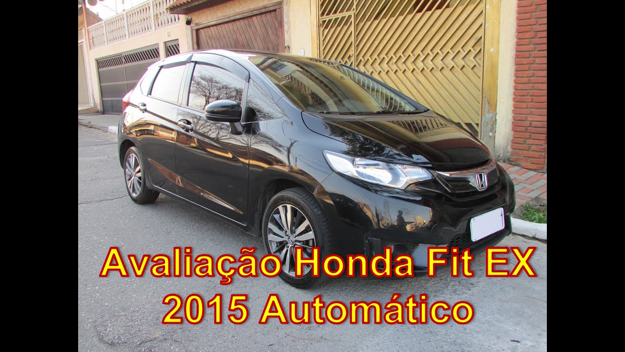 AVALIAÇÃO HONDA FIT 2015 EX AUTOMÁTICO