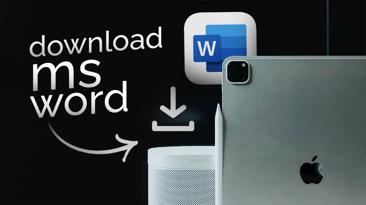 Как загрузить MS Word на iPad (объяснение)