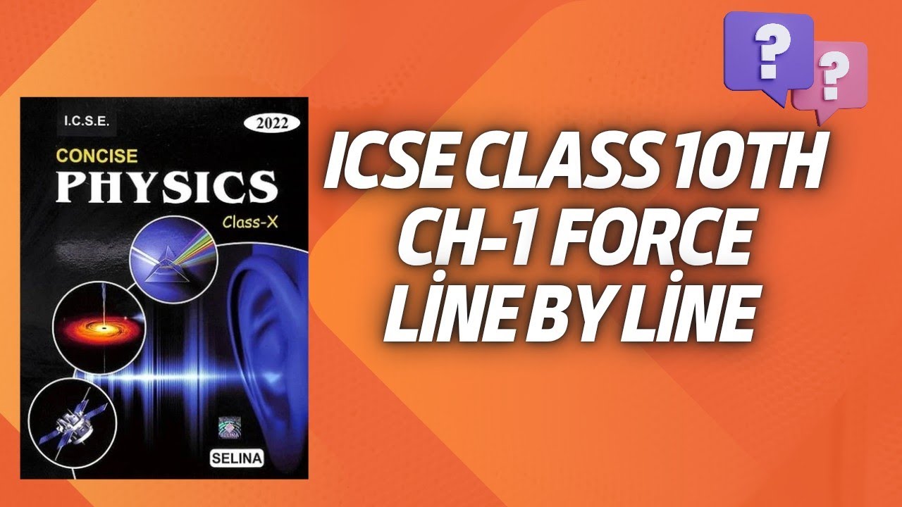 Ch 1 Force Selina icse physics class 10th