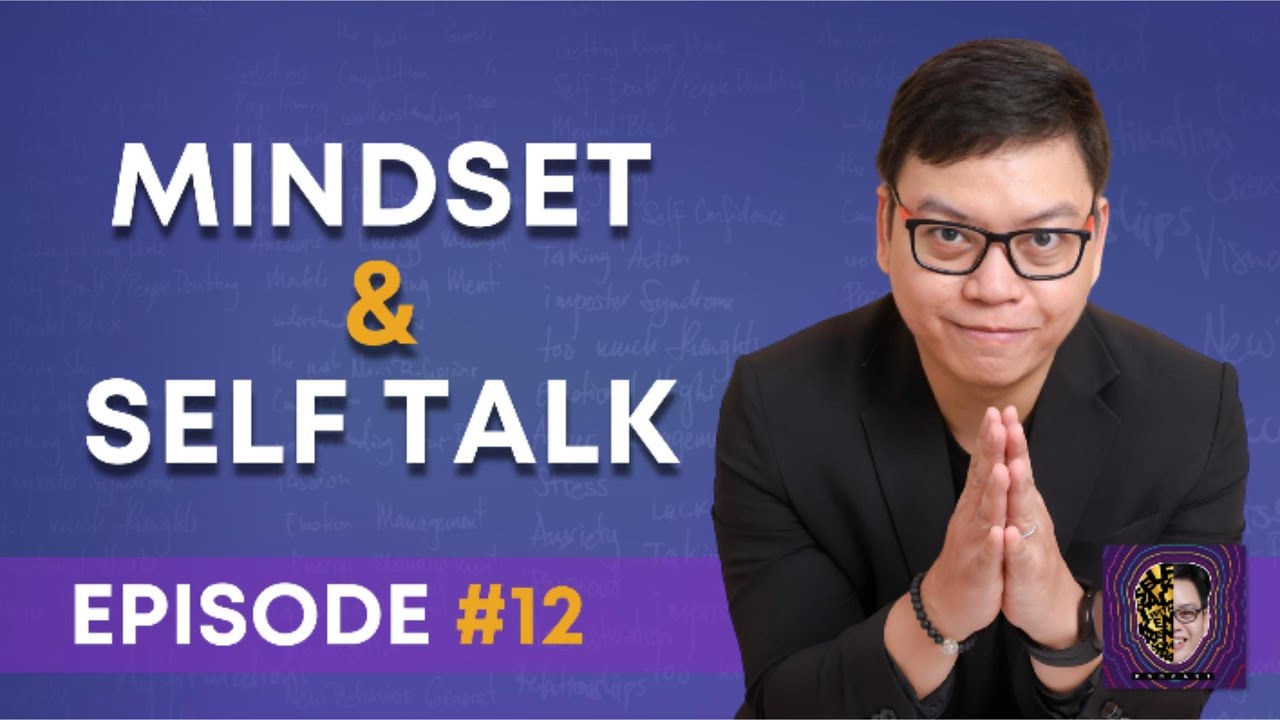 Episode #12  Mindset, Self-Talk, and the Invisible Programming Running Your Life
