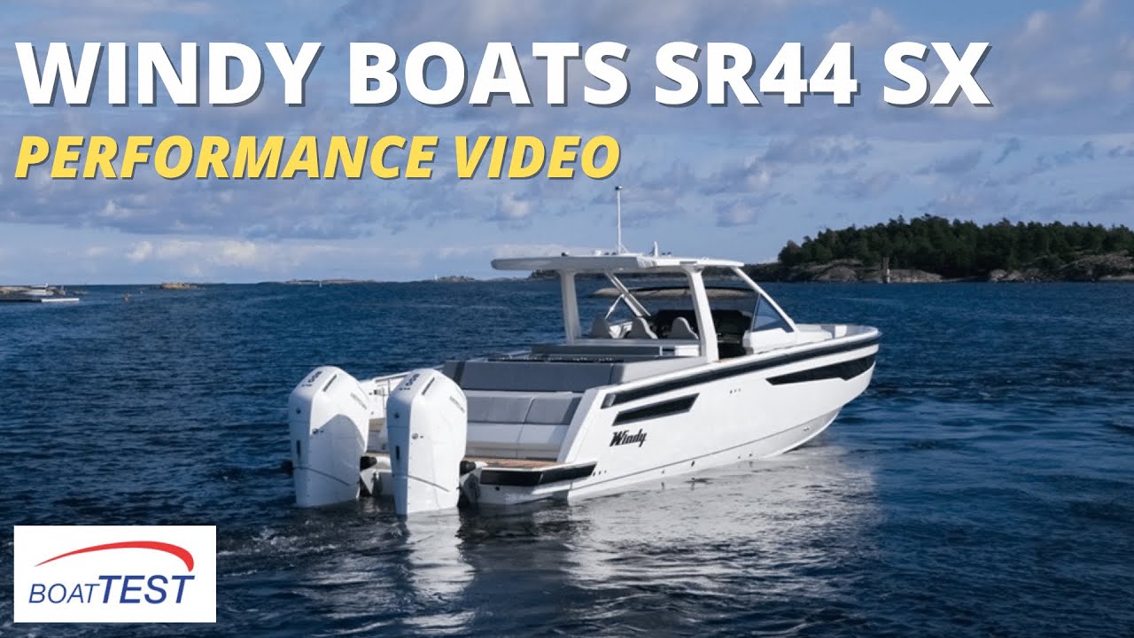 Windy SR44 SX (2022) - Test Video by BoatTEST.com