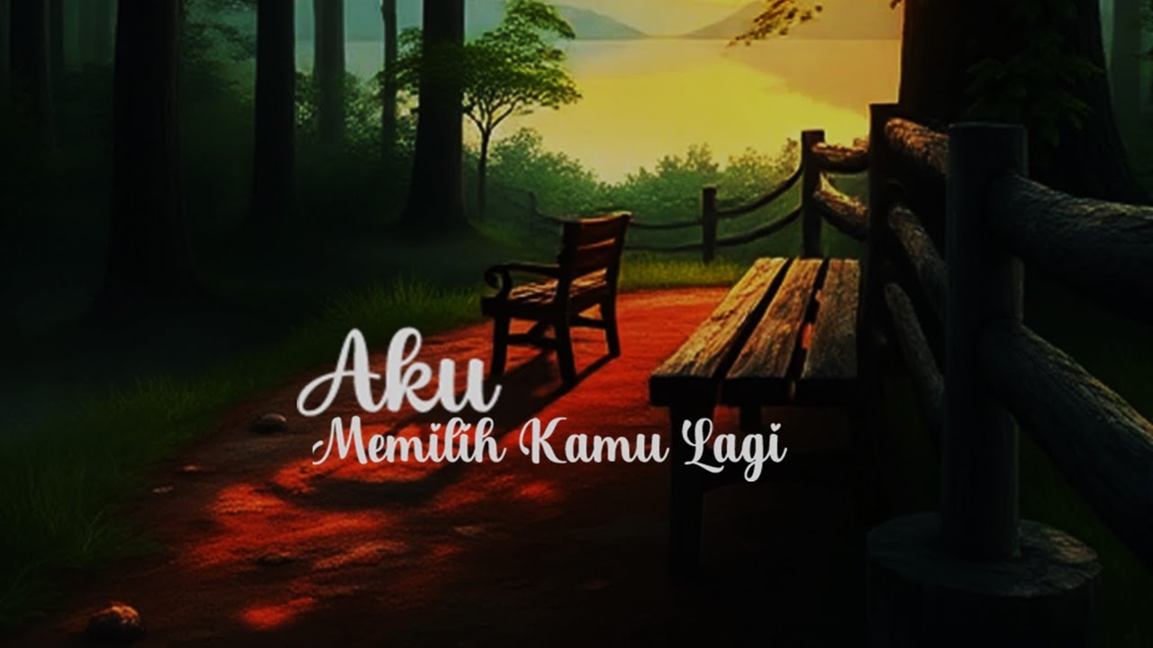 Lagu Cinta Paling Tulus: Aku Memilih Kamu Lagi (Bukan Karena Mudah)