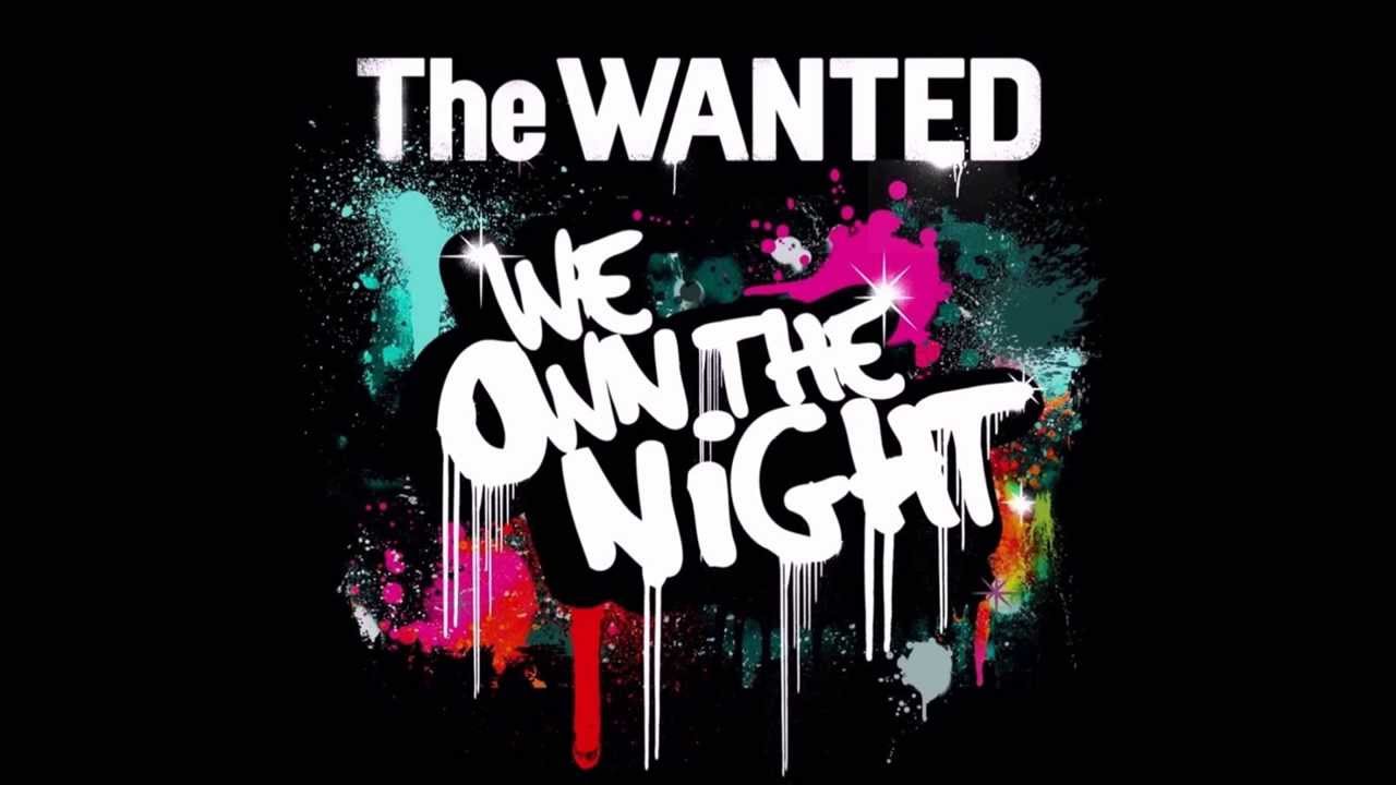 We Own The Night- The Wanted (Speed Up)