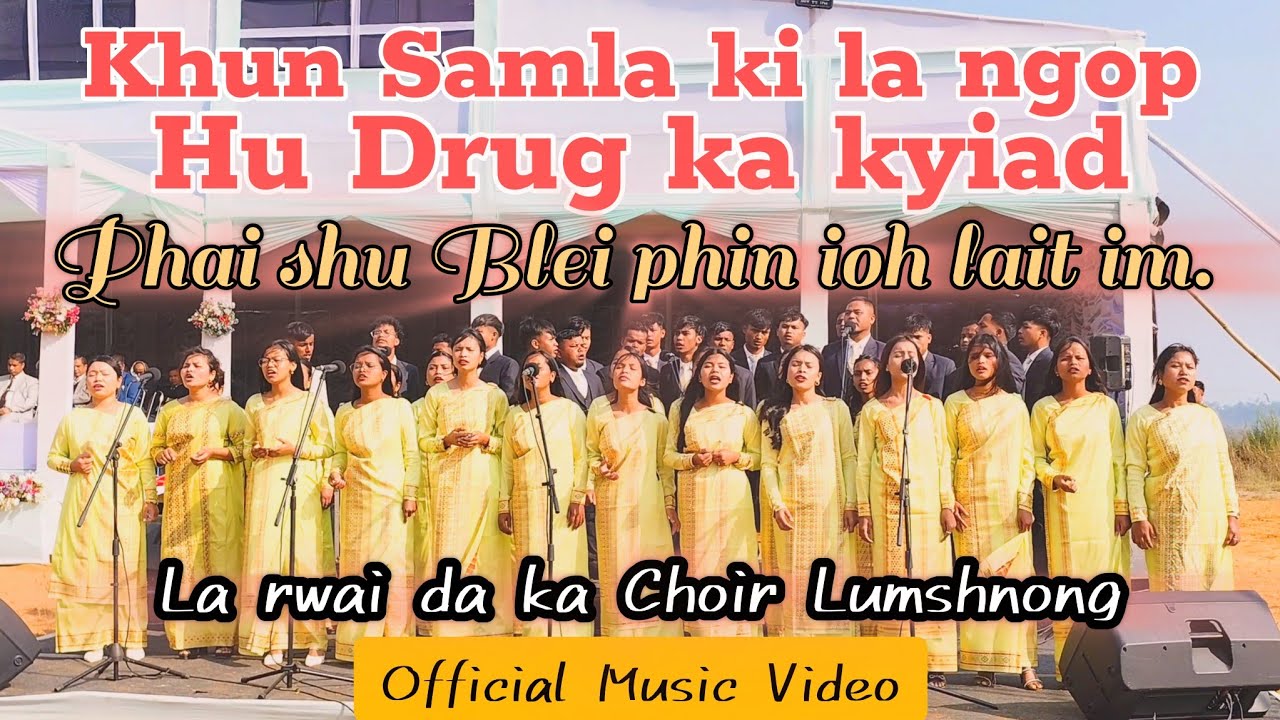 Choir Jingiaseng Samla Balang Lumshnong.