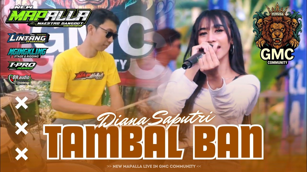 16 TAMBAL BAN | DIANA SAPUTRI | NEW MAPALLA (GMC COMMUNITY)