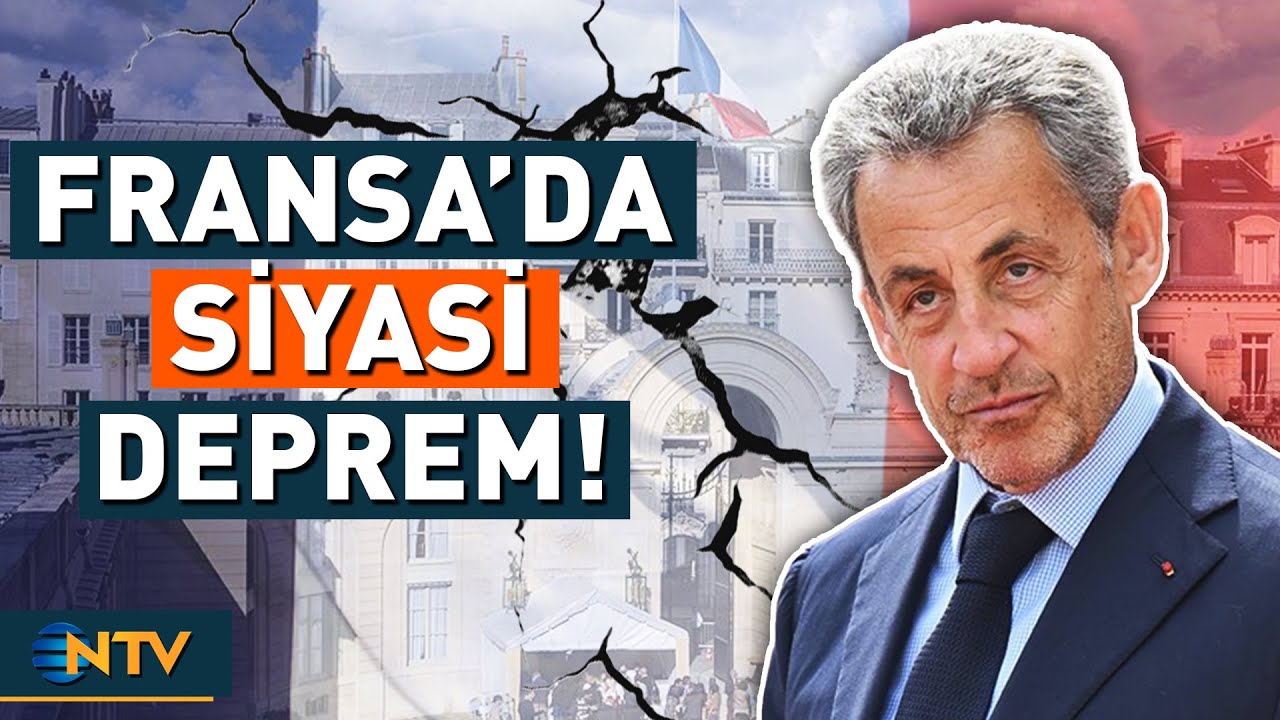 Eski Fransa Cumhurbaşkanı Sarkozy'e Şoke Eden Ceza | NTV