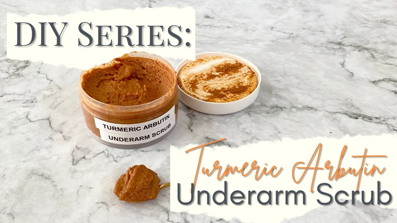 DIY Turmeric Arbutin Underarm Brightening Scrub | Brighten Underarms & Dark Spots | Natural Wonders