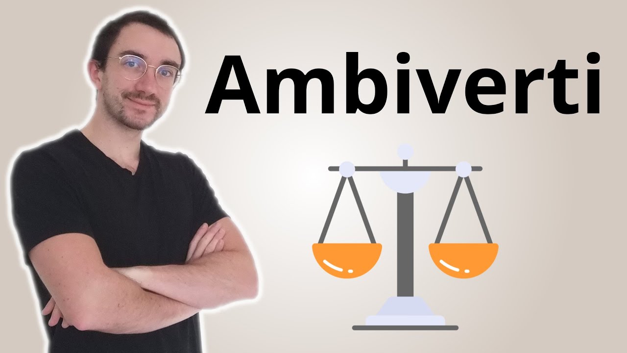 Introverti - Ambiverti - Extraverti