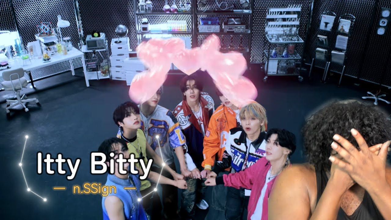 n.SSign(엔싸인) - 'Itty Bitty' MV & 'SHAKE & BAKE' Reaction | YES-