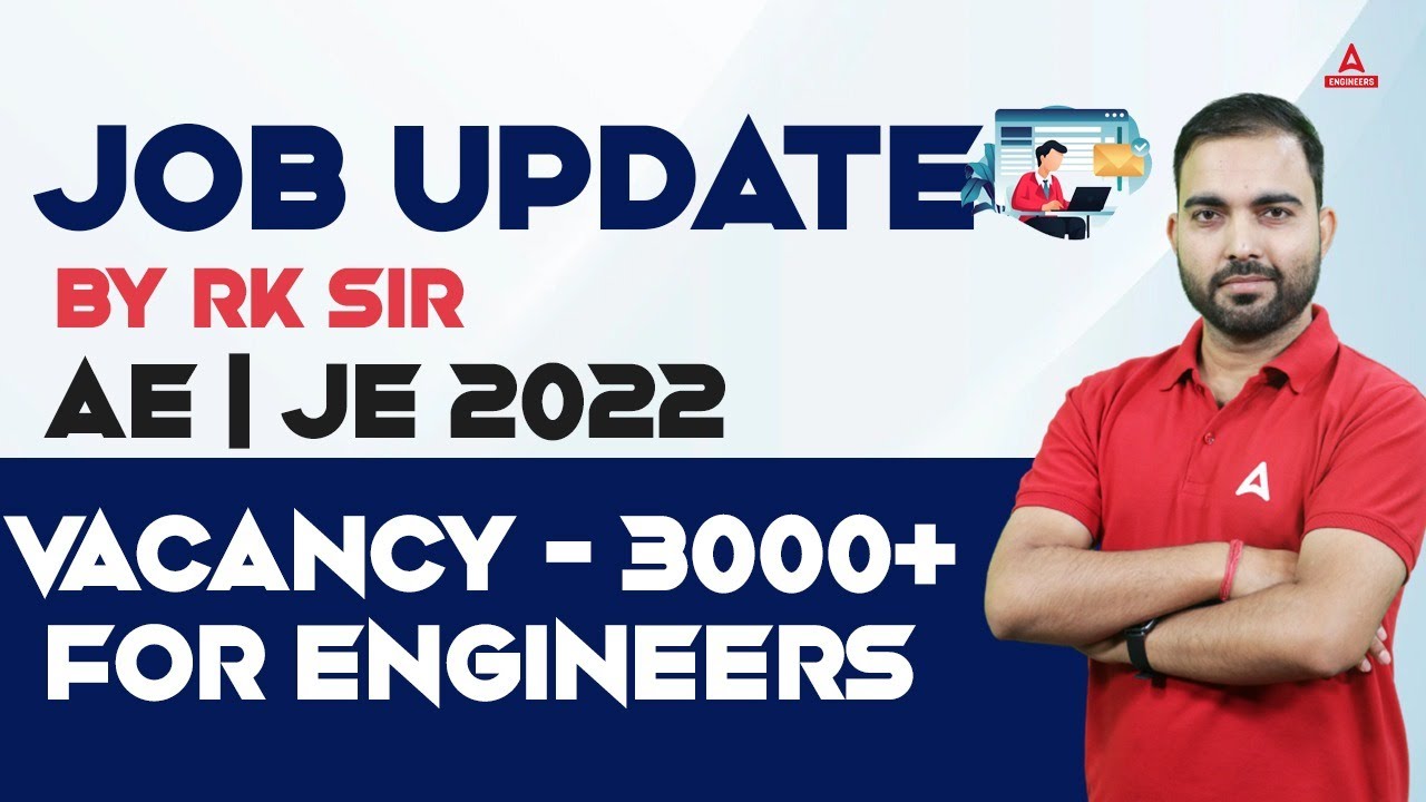Job Update By RK Sir AE | JE 2022 | Vacancy - 3000+ for Engineers
