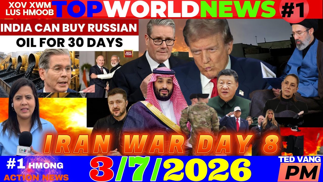 3/7/2026 (PM)🎯TRUMP TSIS TXAIS AS KIV KEV PAB, TUB ROG MEKAS RAUG IRAN NTES? LEBANON, USA-ASIA