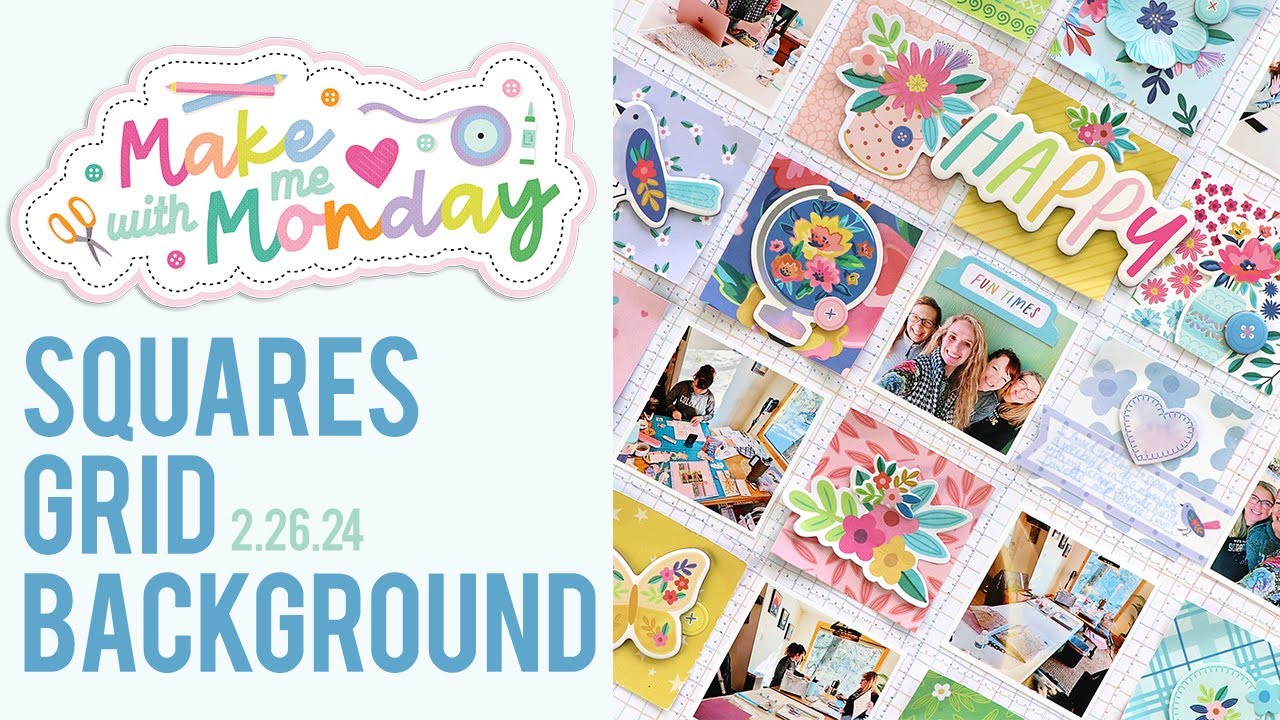 Make With Me Monday / Squares Grid Background